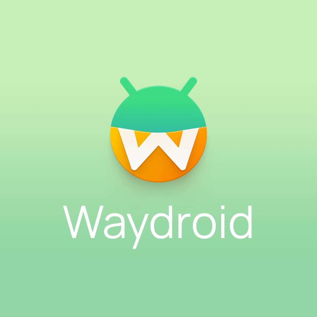 Waydroid